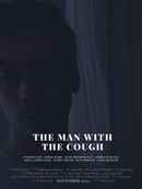 The Man With The Cough Poster 7