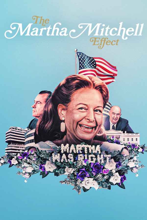 The Martha Mitchell Effect Poster 6