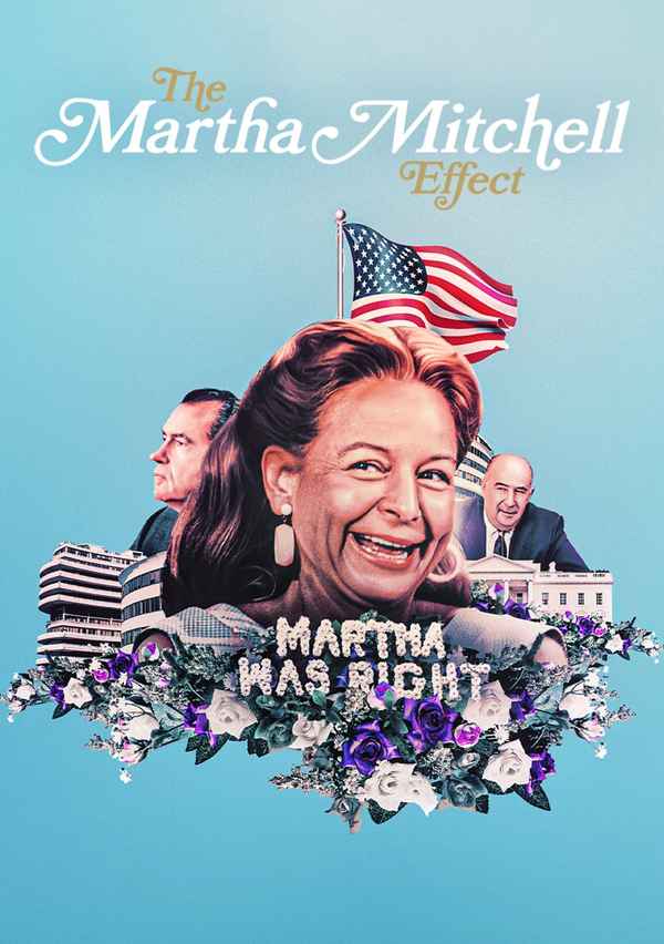 The Martha Mitchell Effect Poster 5