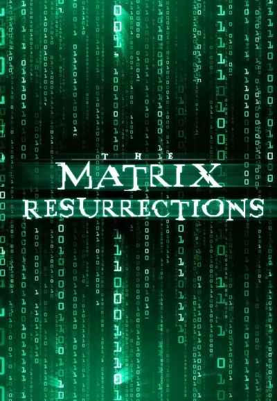 The Matrix: Resurrections