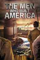 The Men Who Built America Poster 2