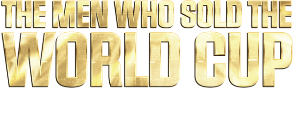The Men Who Sold The World Cup Poster 4