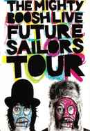 The Mighty Boosh Live: Future Sailors Tour Poster 4