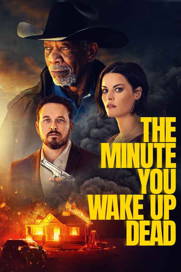 The Minute You Wake Up Dead Poster 3