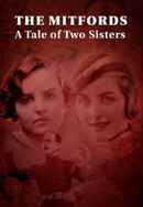 The Mitfords: A Tale of Two Sisters Poster 5