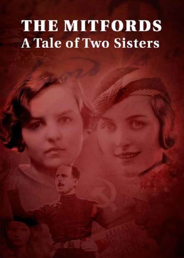 The Mitfords: A Tale of Two Sisters Poster 3