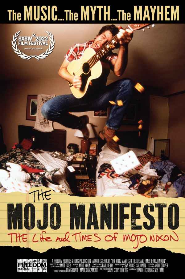 The Mojo Manifesto: The Life and Times of Mojo Nixon Poster 5