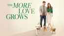 The More Love Grows Poster 2