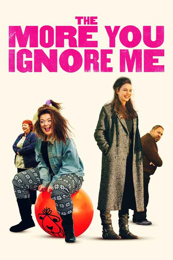 The More You Ignore Me Poster 4