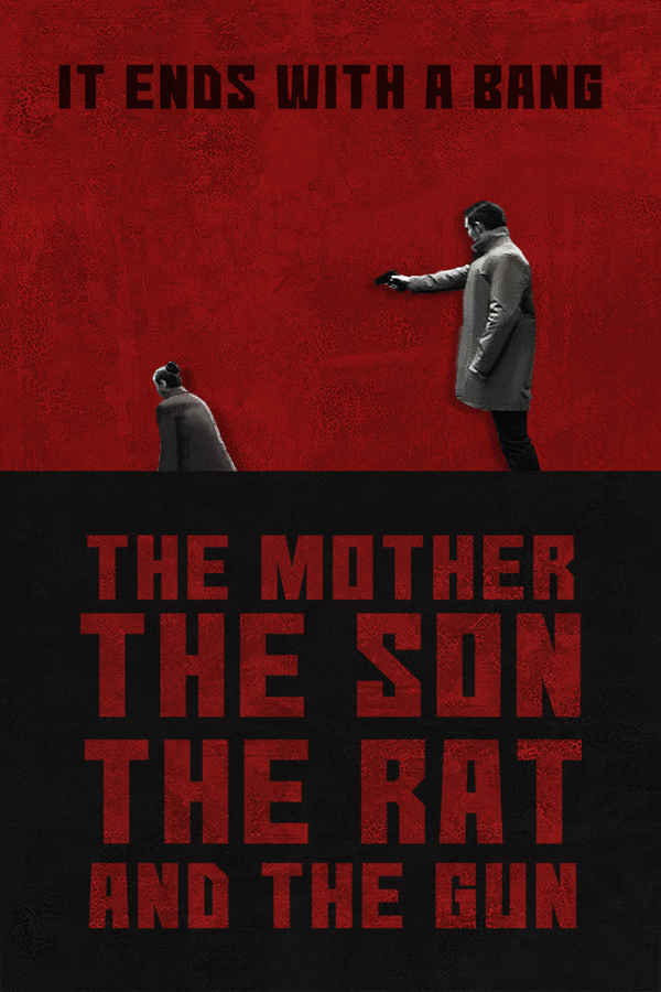 The Mother the Son The Rat and The Gun Poster 2