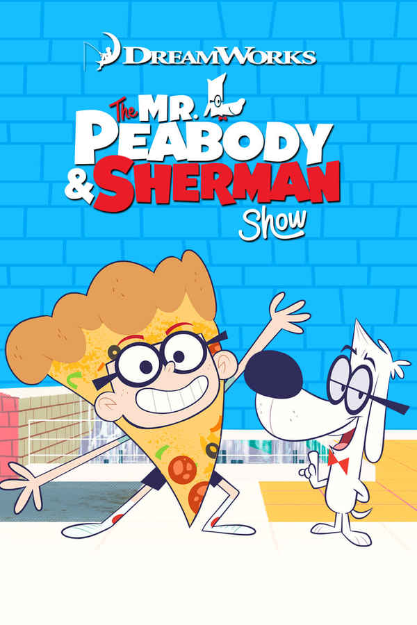 The Mr. Peabody and Sherman Show Poster 6