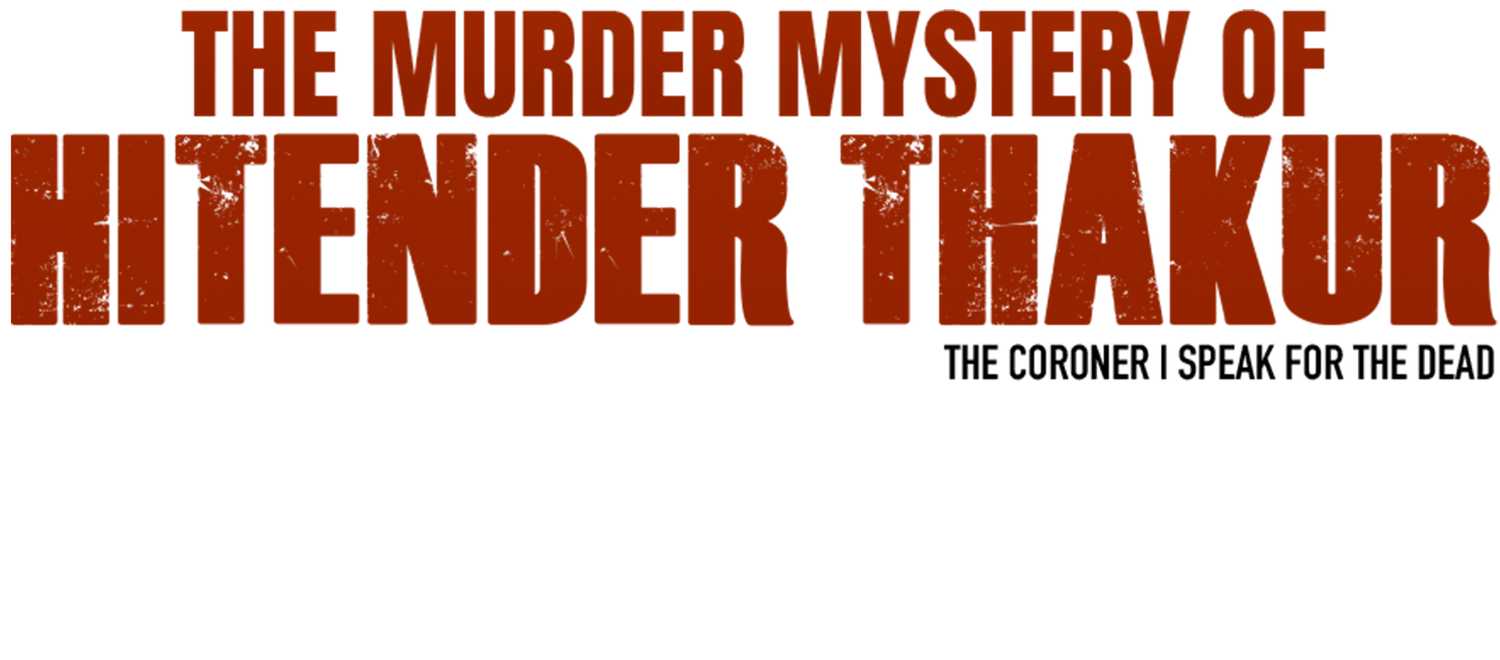 The Murder Mystery of Hitender Thakur