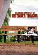 The Murder Mystery of Hitender Thakur Poster 5