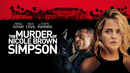The Murder of Nicole Brown Simpson Poster 1