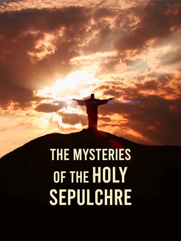 The Mysteries Of The Holy Sepulcher Poster 2