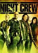 The Night Crew Poster 6