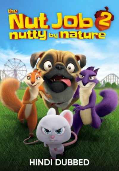 The Nut Job 2 : Nutty by Nature