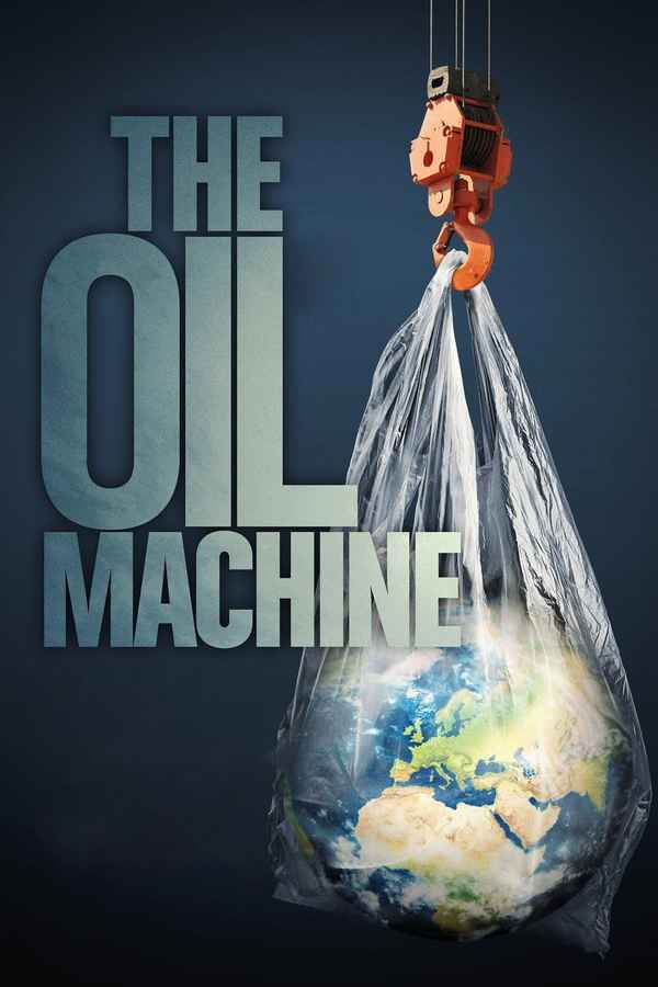 The Oil Machine Poster 3