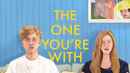The One You're With Poster 2