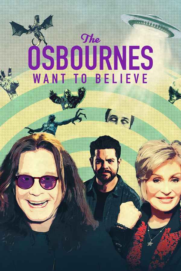 The Osbournes Want to Believe Poster 4