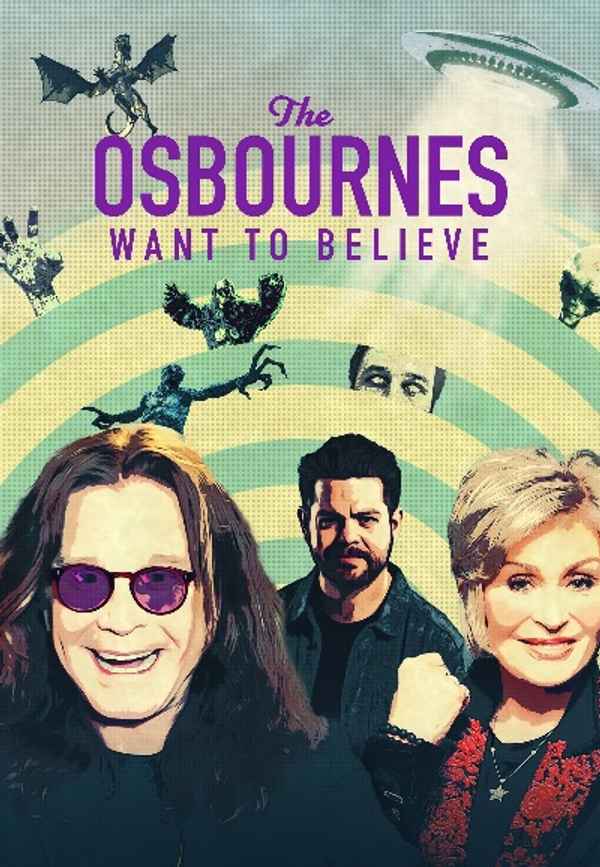 The Osbournes Want to Believe Poster 6