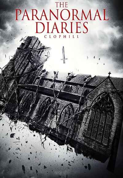 The Paranormal Diaries: Clophill