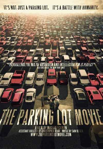 The Parking Lot Movie