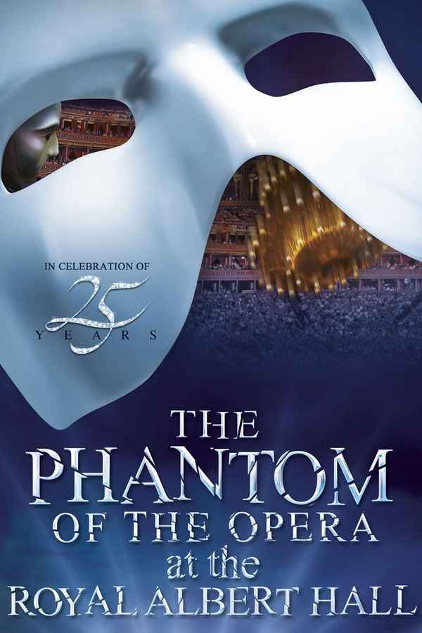 The Phantom of the Opera at the Royal Albert Hall Poster 7