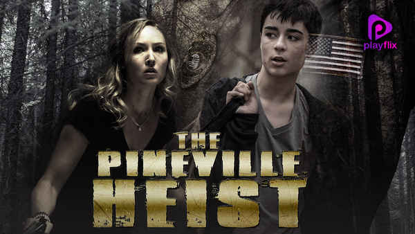 The Pineville Heist Poster 3