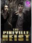 The Pineville Heist Poster 7