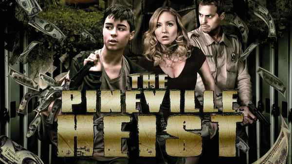 The Pineville Heist Poster 1