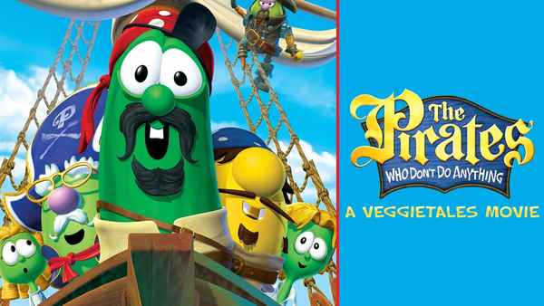 The Pirates Who Don't Do Anything: A VeggieTales Movie Poster 2