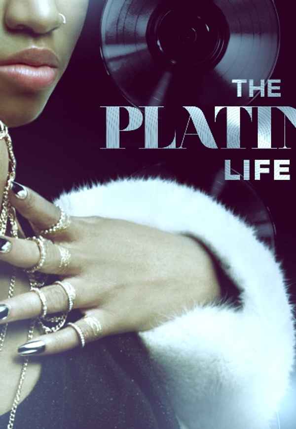 The Platinum Life Poster 5