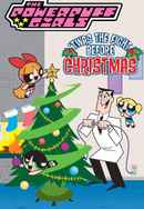 The Powerpuff Girls: 'Twas the Fight Before Christmas Poster 6