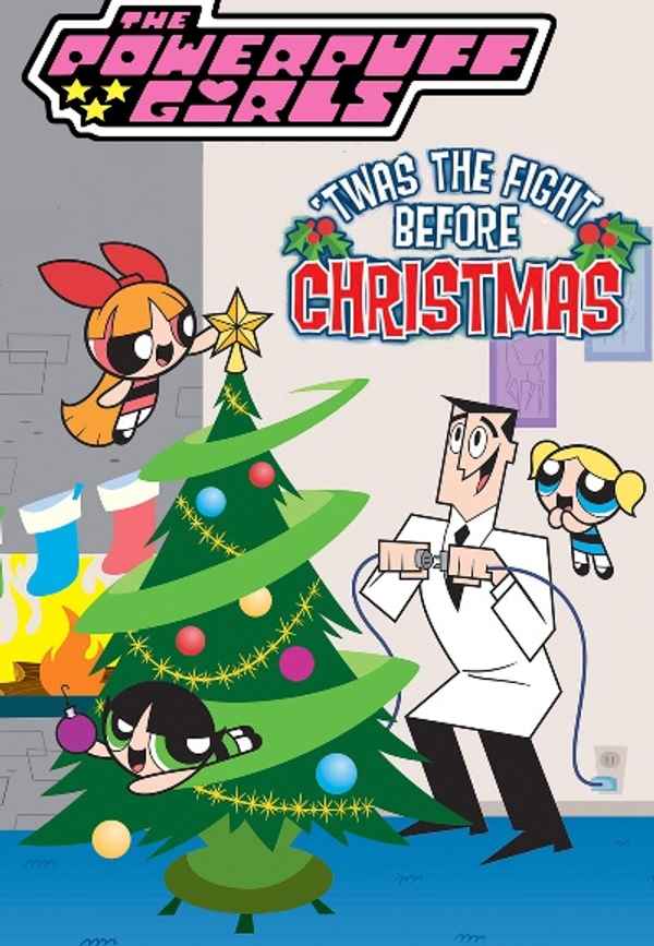 The Powerpuff Girls: 'Twas the Fight Before Christmas Poster 6