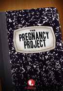 The Pregnancy Project Poster 4
