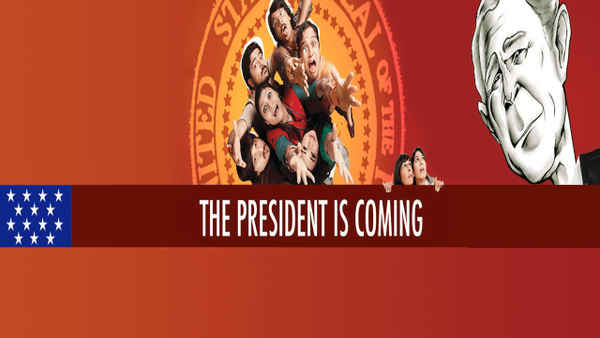 The President Is Coming Poster 1