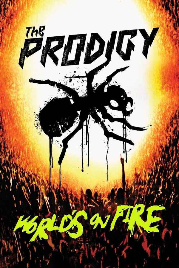 The Prodigy: World's On Fire Poster 4