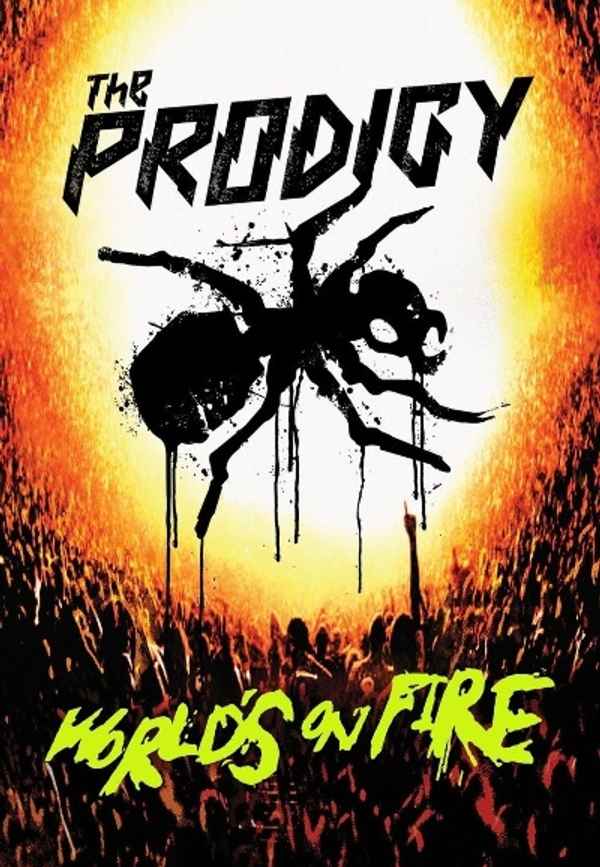 The Prodigy: World's On Fire Poster 5