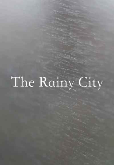 The Rainy City