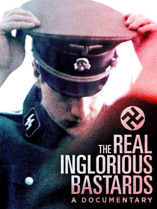 The Real Inglorious Bastards Poster 2