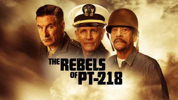 The Rebels of PT-218 Poster 1