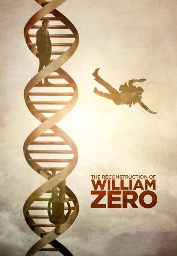 The Reconstruction of William Zero Poster 4