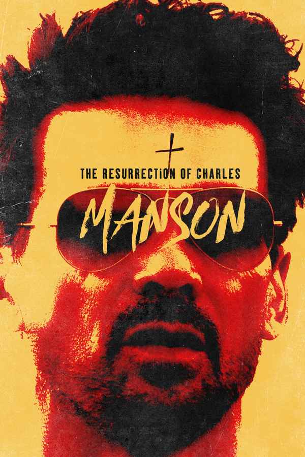 The Resurrection of Charles Manson Poster 3