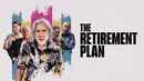 The Retirement Plan Poster 3