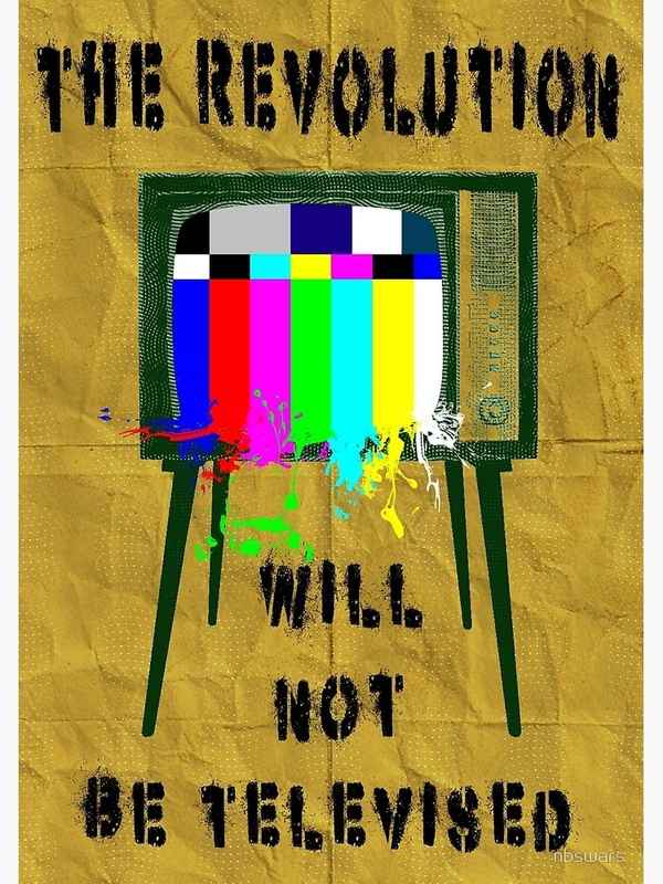 The Revolution Will Not Be Televised Poster 2