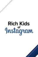 The Rich Kids of Instagram Poster 1