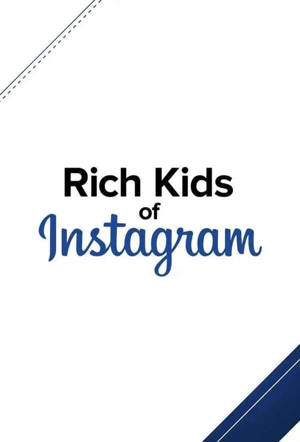 The Rich Kids of Instagram Poster 1