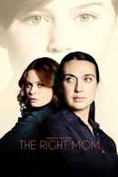 The Right Mom Poster 1