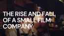 The Rise and Fall of a Small Film Company Poster 1